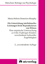 Die Entwicklung intellektueller Leistungen beim Reproduzieren von Witzen - Dometios-Murphy, Maria-Heleni