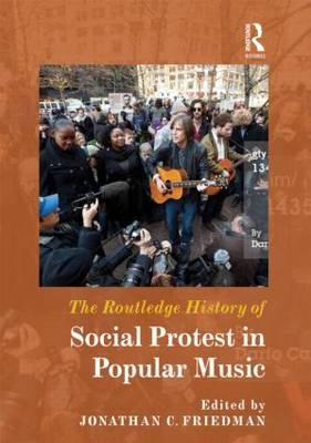 The Routledge History of Social Protest in Popular Music - 