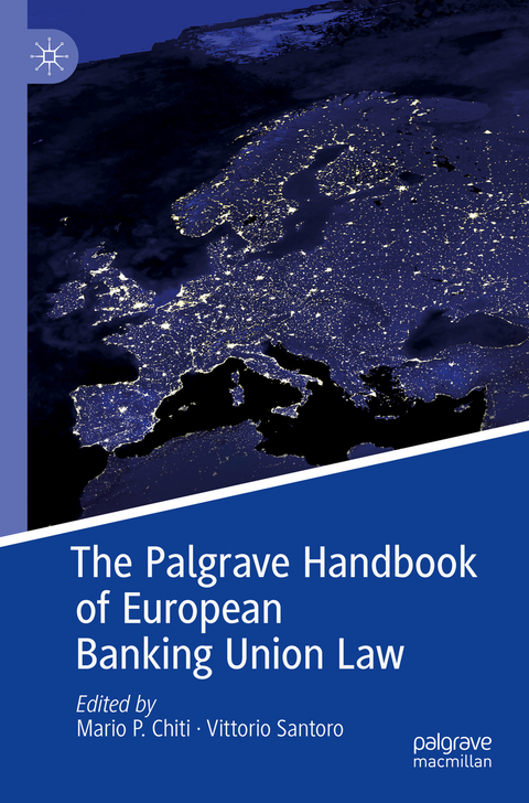 The Palgrave Handbook of European Banking Union Law - 