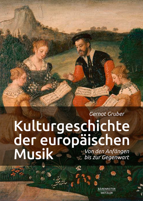 Kulturgeschichte der europäischen Musik - Gernot Gruber