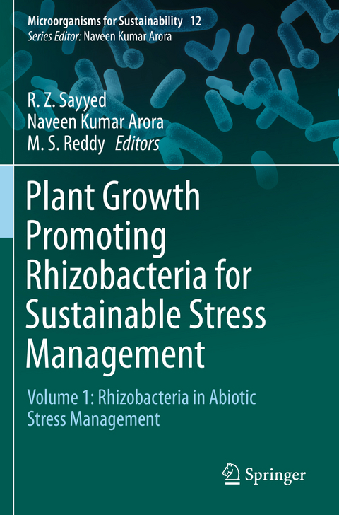 Plant Growth Promoting Rhizobacteria for Sustainable Stress Management - 