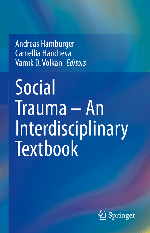 Social Trauma – An Interdisciplinary Textbook - 