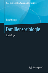 Familiensoziologie - König, René; Nave-Herz, Rosemarie