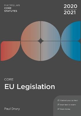 Core EU Legislation 2020-21 - Paul Drury