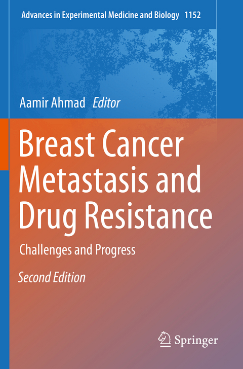 Breast Cancer Metastasis and Drug Resistance - 