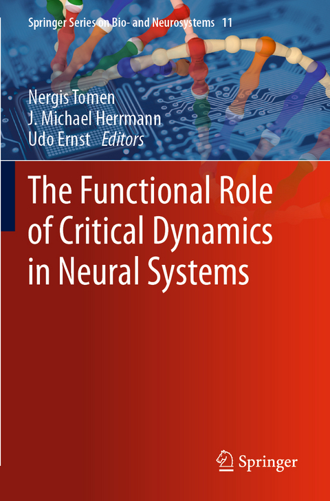 The Functional Role of Critical Dynamics in Neural Systems - 