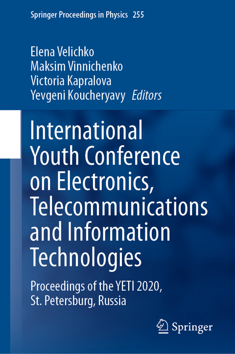 International Youth Conference on Electronics, Telecommunications and Information Technologies - 