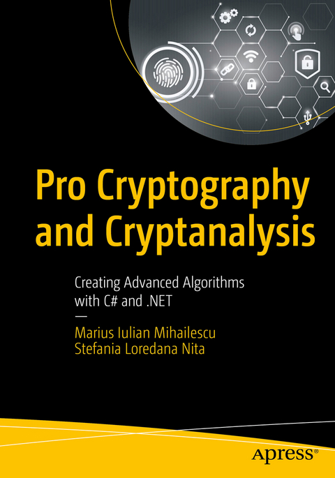 Pro Cryptography and Cryptanalysis - Marius Iulian Mihailescu, Stefania Loredana Nita