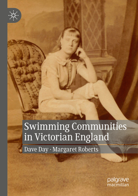 Swimming Communities in Victorian England - Dave Day, Margaret Roberts