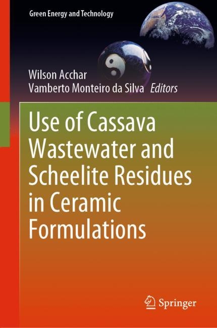 Use of Cassava Wastewater and Scheelite Residues in Ceramic Formulations - 