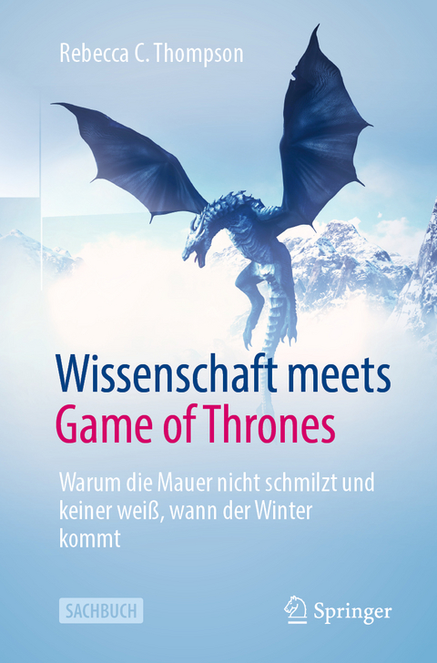 Wissenschaft meets Game of Thrones - Rebecca C. Thompson