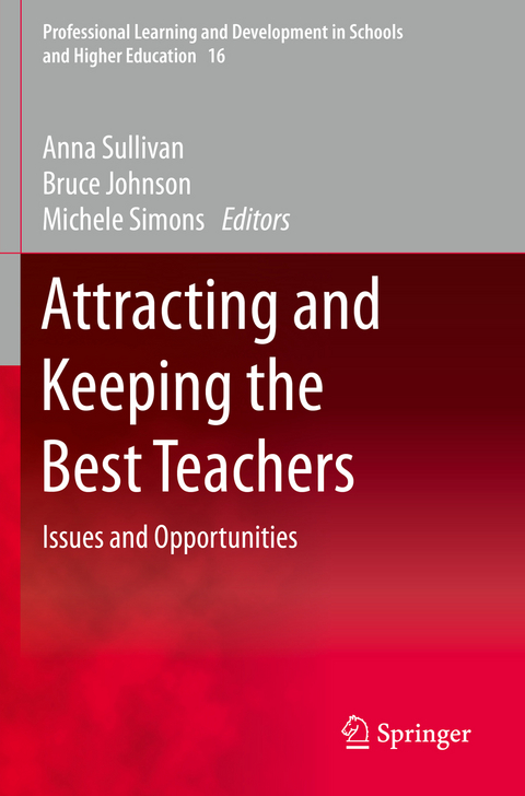 Attracting and Keeping the Best Teachers - 