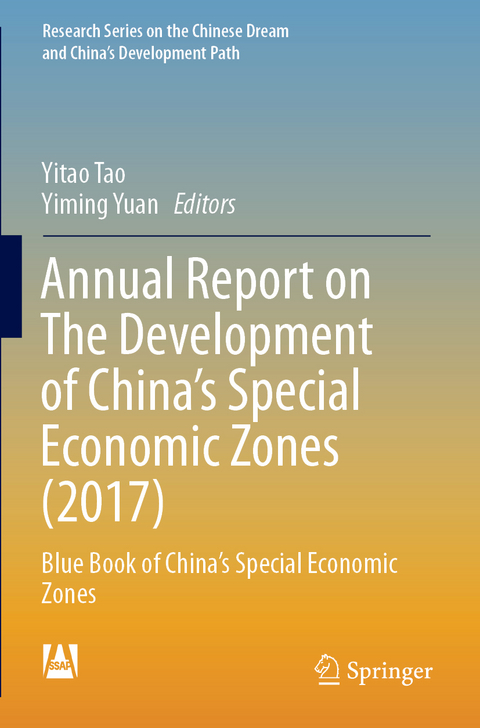 Annual Report on The Development of China's Special Economic Zones (2017) - 