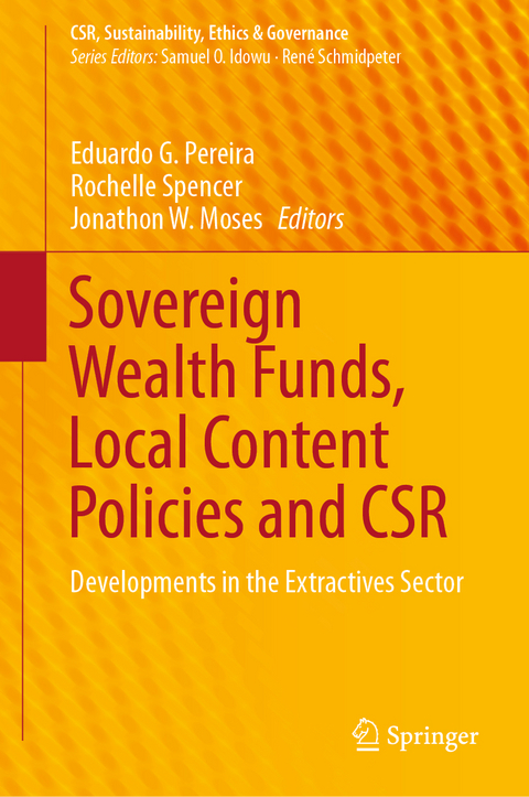 Sovereign Wealth Funds, Local Content Policies and CSR - 