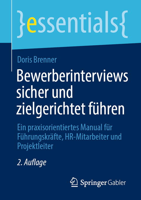 Bewerberinterviews sicher und zielgerichtet führen - Doris Brenner