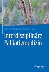 Interdisziplinäre Palliativmedizin - 