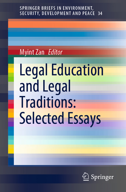 Legal Education and Legal Traditions: Selected Essays - 