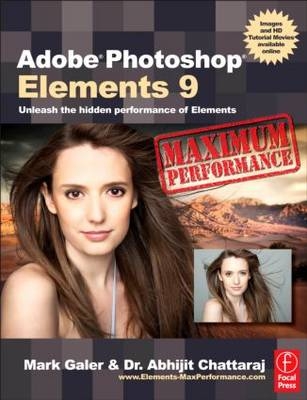 Adobe Photoshop Elements 9: Maximum Performance -  Mark Galer