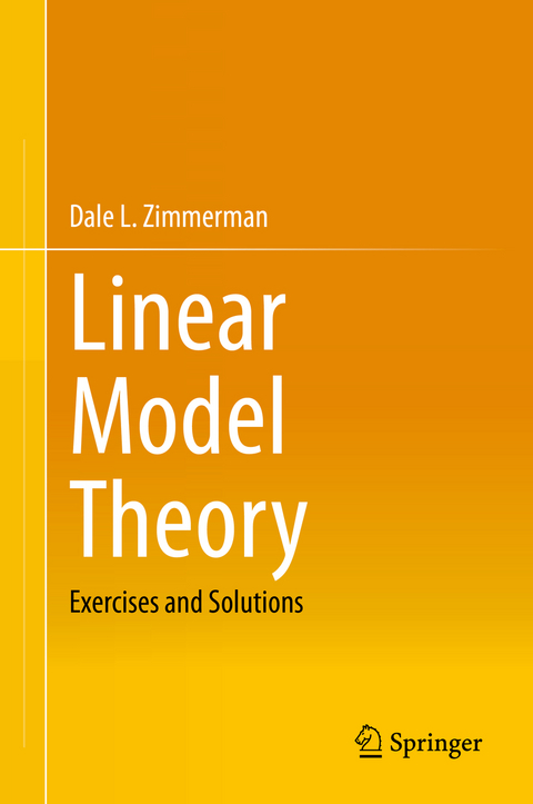 Linear Model Theory - Dale L. Zimmerman