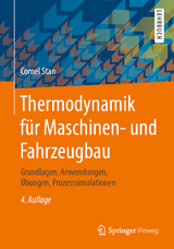 Thermodynamik für Maschinen- und Fahrzeugbau - Stan, Cornel