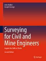 Surveying for Civil and Mine Engineers - Walker, John; Awange, Joseph