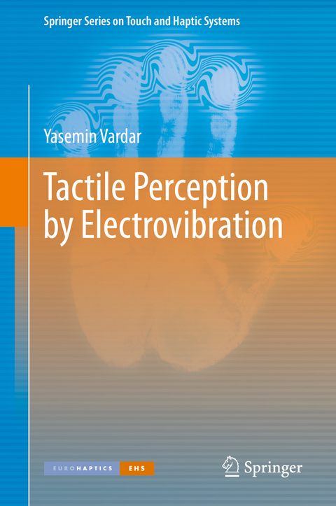 Tactile Perception by Electrovibration - Yasemin Vardar