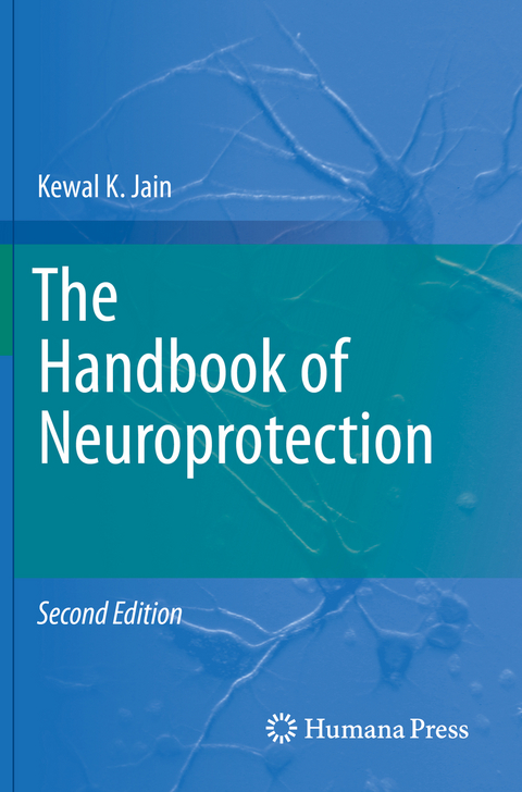 The Handbook of Neuroprotection - Kewal K. Jain