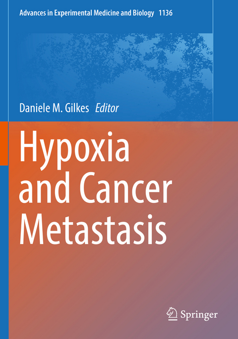 Hypoxia and Cancer Metastasis - 