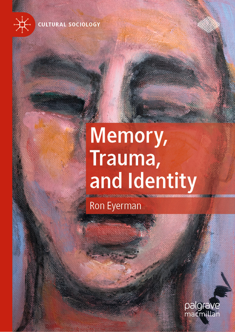 Memory, Trauma, and Identity - Ron Eyerman