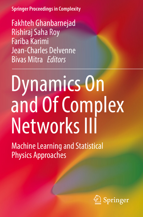 Dynamics On and Of Complex Networks III - 