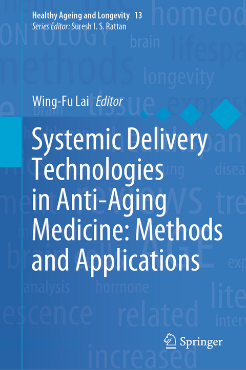 Systemic Delivery Technologies in Anti-Aging Medicine: Methods and Applications - 