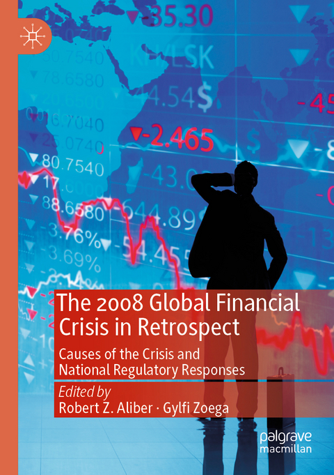 The 2008 Global Financial Crisis in Retrospect - 