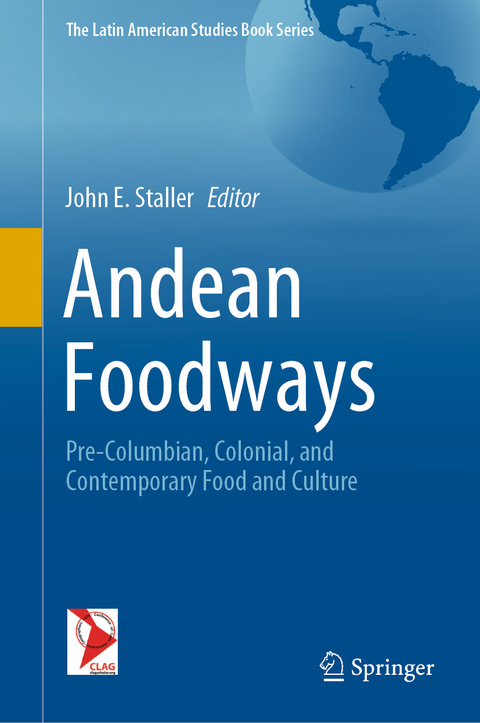 Andean Foodways - 