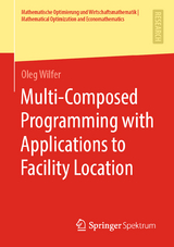 Multi-Composed Programming with Applications to Facility Location - Oleg Wilfer