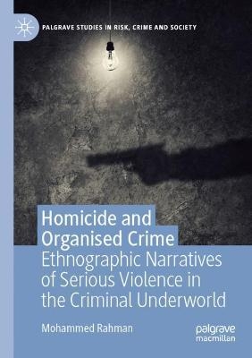 Homicide and Organised Crime - Mohammed Rahman