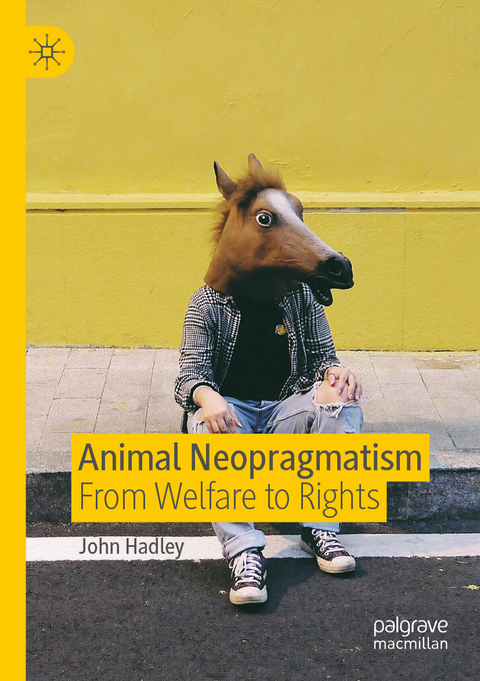 Animal Neopragmatism - John Hadley