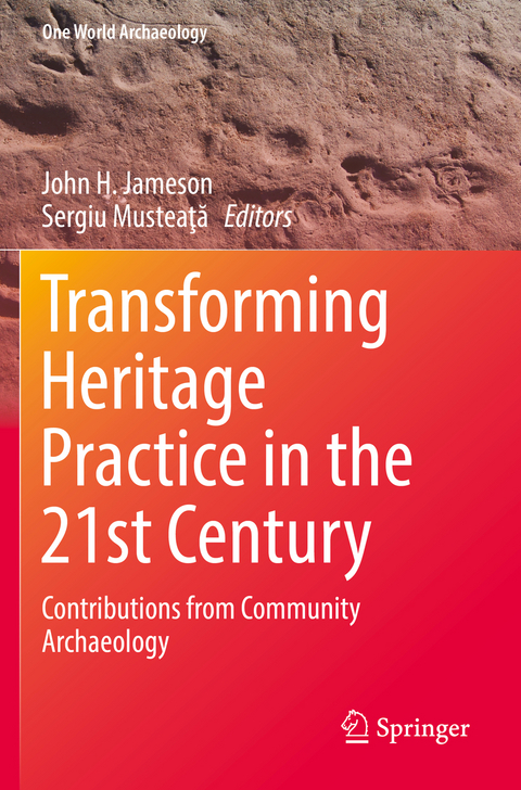 Transforming Heritage Practice in the 21st Century - 