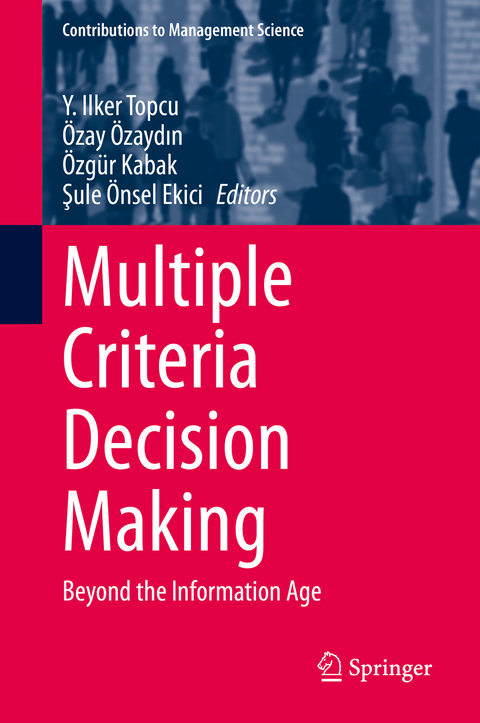 Multiple Criteria Decision Making - 