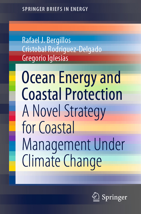 Ocean Energy and Coastal Protection - Rafael J. Bergillos, Cristobal Rodriguez-Delgado, Gregorio Iglesias