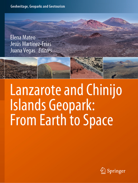 Lanzarote and Chinijo Islands Geopark: From Earth to Space - 