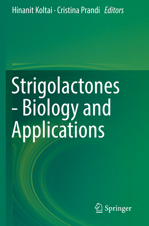 Strigolactones - Biology and Applications - 