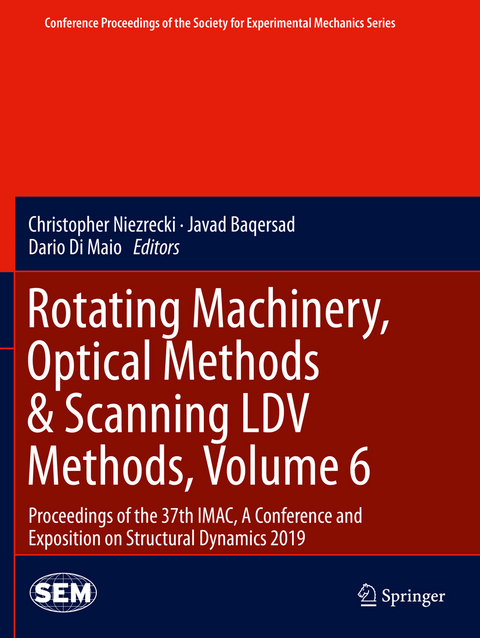 Rotating Machinery, Optical Methods & Scanning LDV Methods, Volume 6 - 