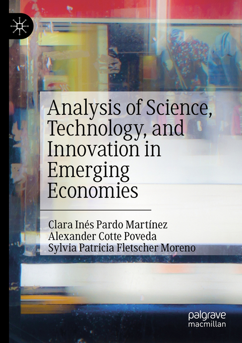 Analysis of Science, Technology, and Innovation in Emerging Economies - 