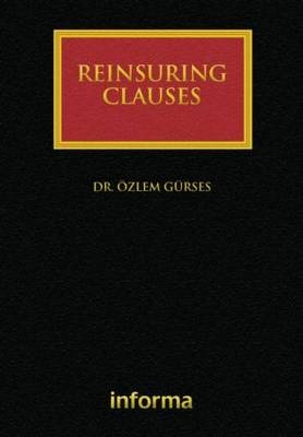 Reinsuring Clauses -  Ozlem Gurses