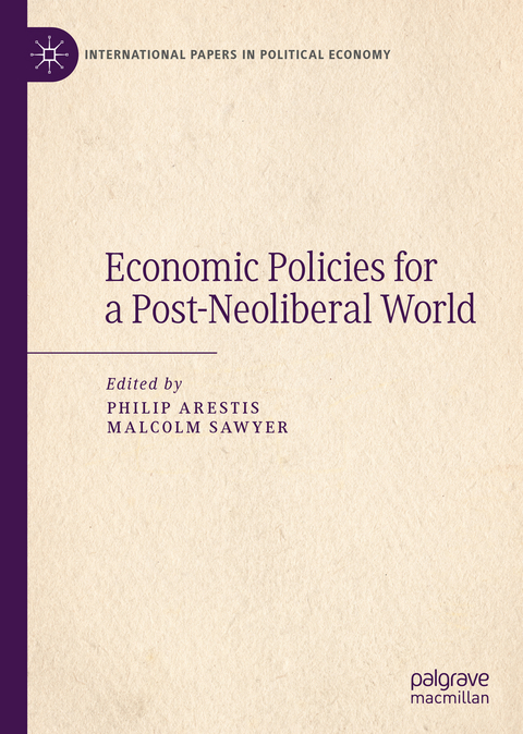 Economic Policies for a Post-Neoliberal World - 