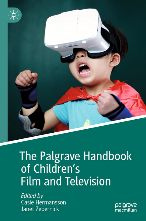 The Palgrave Handbook of Children's Film and Television - 