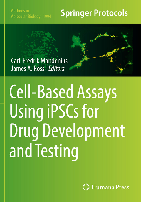 Cell-Based Assays Using iPSCs for Drug Development and Testing - 