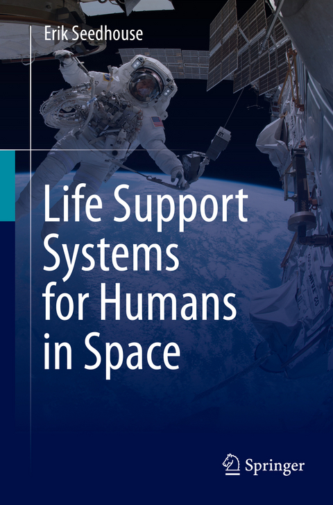 Life Support Systems for Humans in Space - Erik Seedhouse