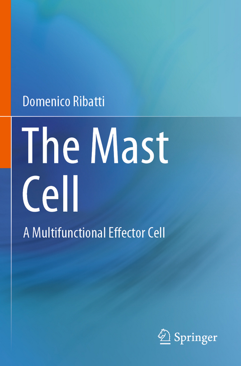 The Mast Cell - Domenico Ribatti