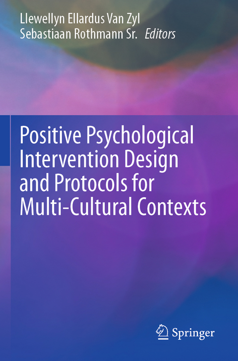 Positive Psychological Intervention Design and Protocols for Multi-Cultural Contexts - 